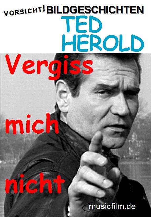 Ted Herold vergiss mich nicht